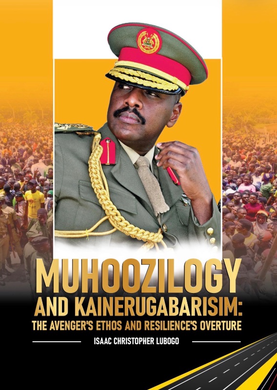 ⁠Muhoozilogy and Kainerugabarisim: The Avengers Ethos and Resiliences Overture by Isaac Christopher Lubogo