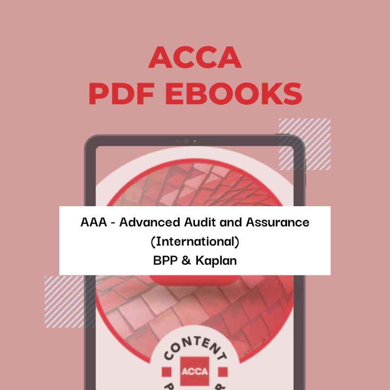 AAA Advanced Audit and Assurance BPP & Kaplan Materials