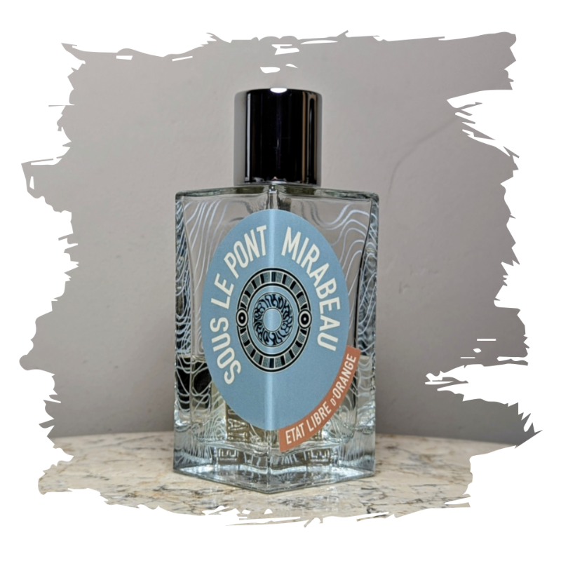 Etat Libre d'Orange - Sous le Pont Mirabeau EDP