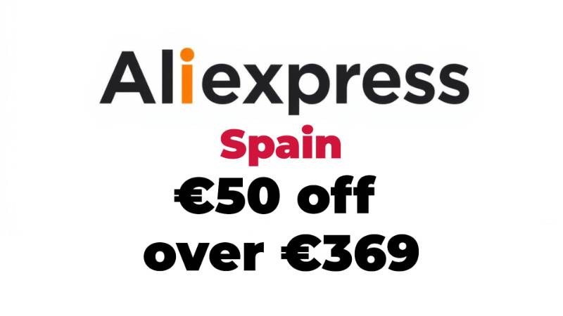 €50 off over €369 Aliexpress Spain Promo Code