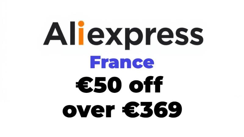 €50 off over €369 Aliexpress France Promo Code