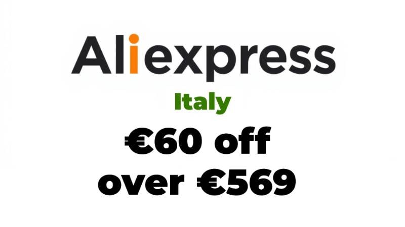 €60 off over €569 Aliexpress Italy Promo Code