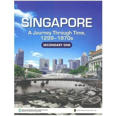 Singapore: A Journey through Time, 1299-1970s Secondary 1