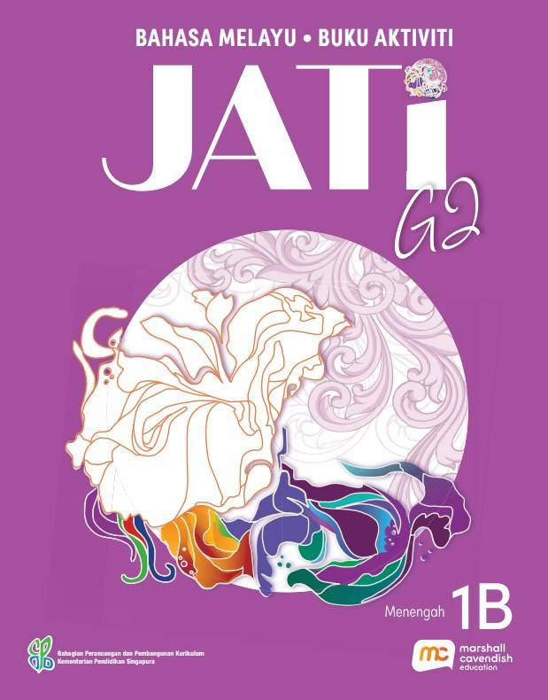 Malay Language For Sec Schools (MLSS) (JATi) Activity Book 1B (G2)
