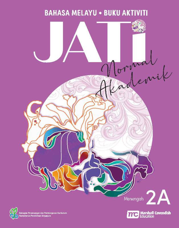 Malay Language For Sec Schools (MLSS) (JATi) Activity Book 2A (G2)