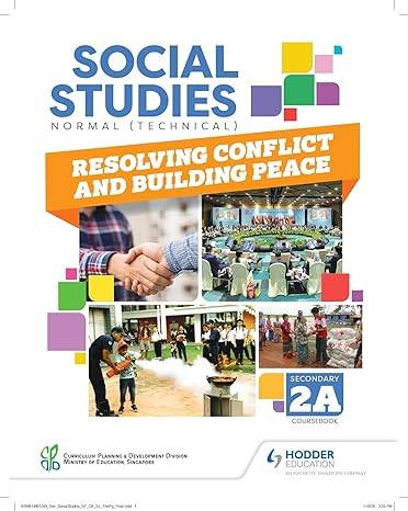 Social Studies G1 Humanities: Resolving Conflict and Building Peace (Sec 2A) Coursebook