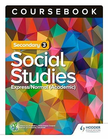 Secondary 3 Social Studies (G3 / G2) Coursebook (NEW COVER)