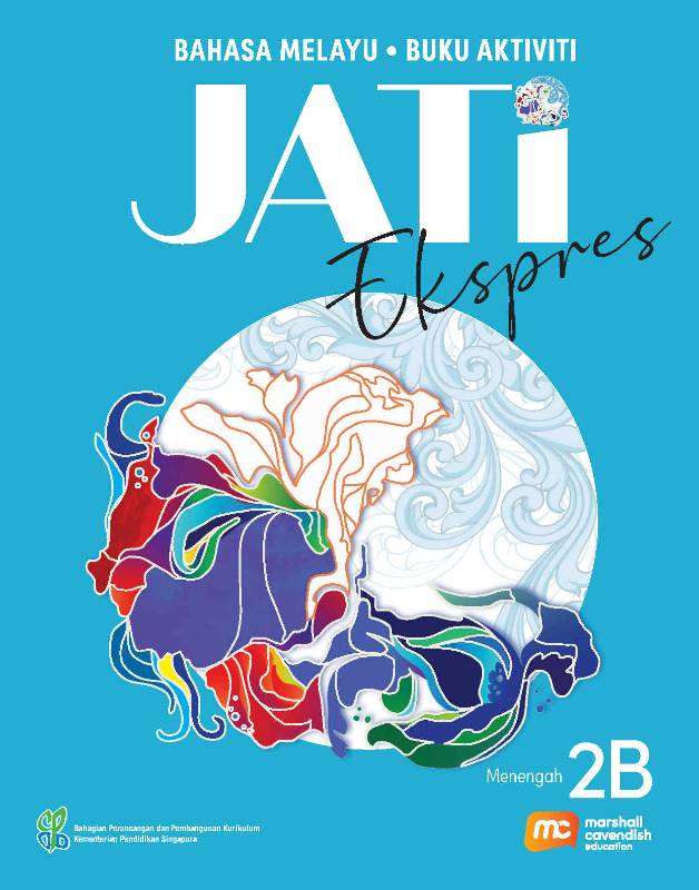 Malay Language For Sec Schools (MLSS) (JATi) Activity Book 2B (G3)