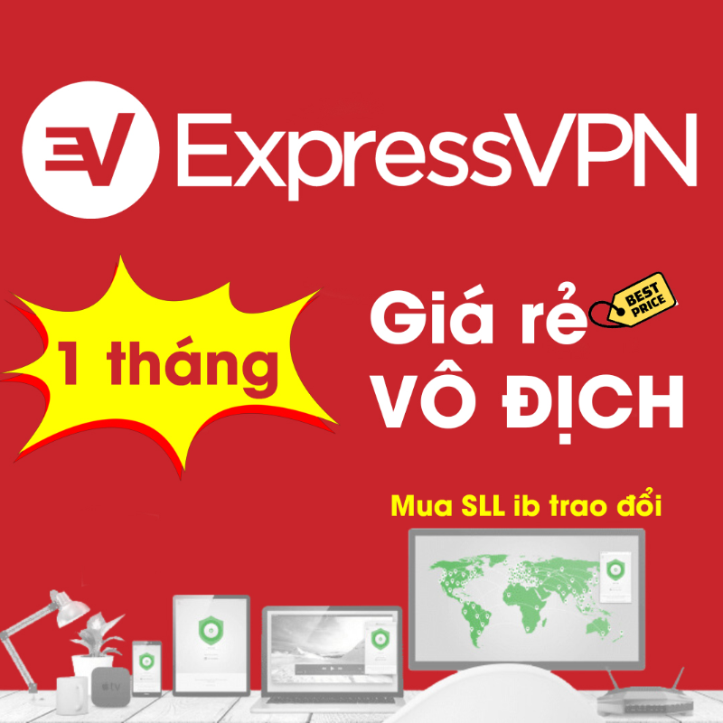 ExpressVPN( TÀI KHOẢN+ KEY ) HẠN 1 THÁNG GIÁ RẺ BẢO HÀNH FULL