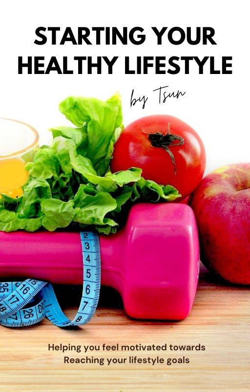 Starting Your 
Healthy Lifestyle