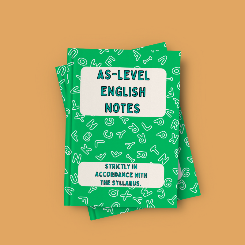 AS-LEVEL ENGLISH NOTES