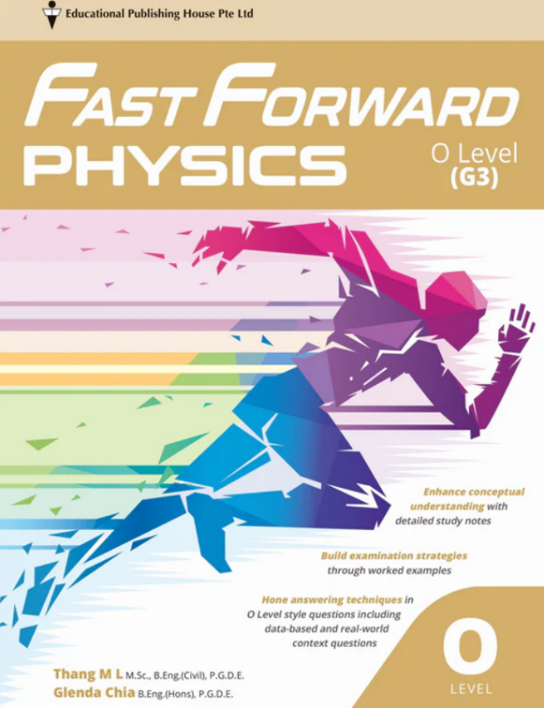 O Level / G3 Physics Fast Forward