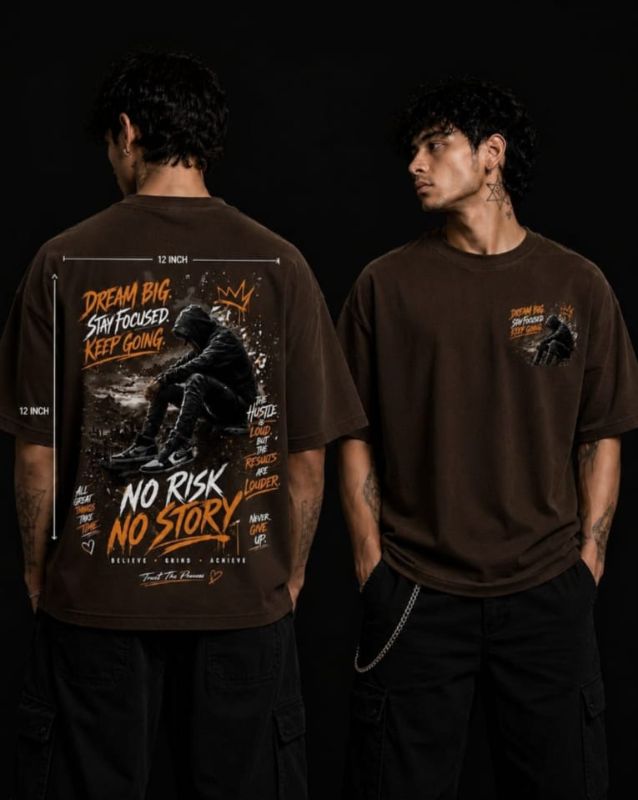 Make a Statement: Fuel Your Grind with the "No Risk No Story" Oversized Tee.