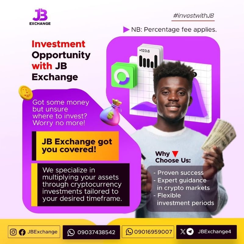 Got money and thinking where to put it?
Let JB Exchange help your money grow smartly.
📞 09037438542 | 09016959007