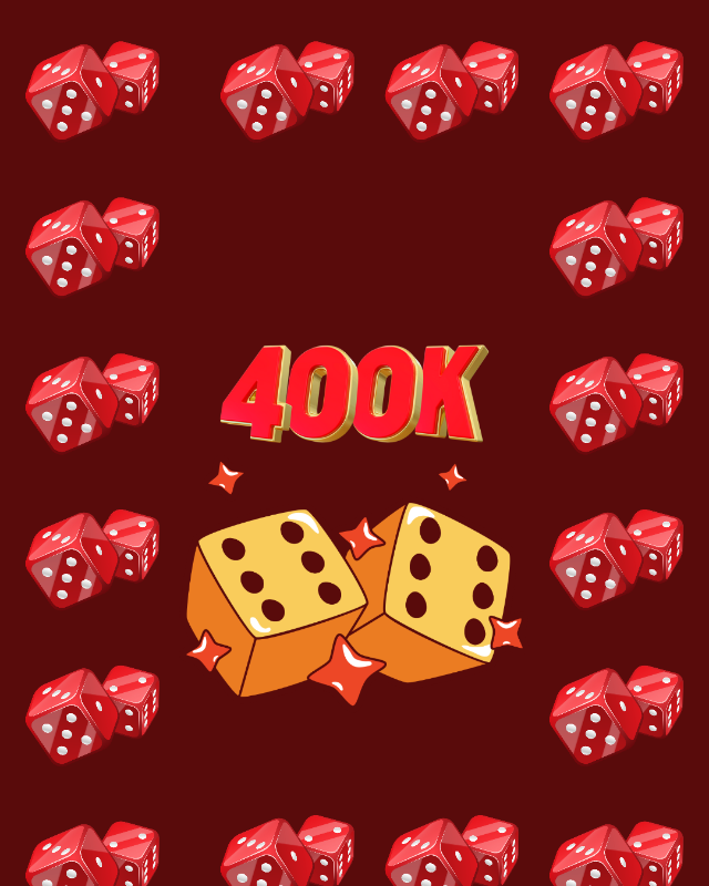 Account With 400K Dice