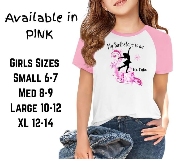 Girls "My Birthstone is an Ice Cube" Ragan Tee
