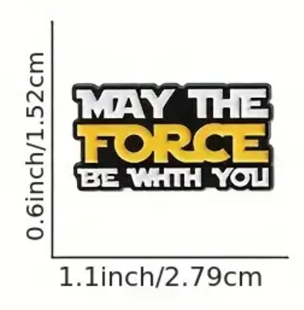 Que la Fuerza Te Acompañe, / May The Force Be With You