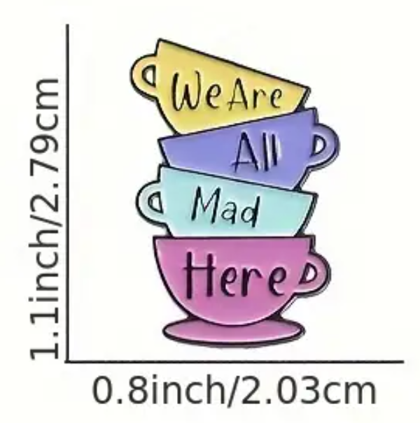 Tazas de Te / Alicia en el Pais de las Maravillas / We are All Mad Here / Todos Aqui Estasmos Enojados