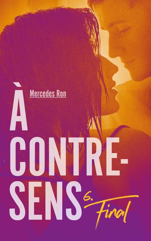 A CONTRE SENS : LA FINAL