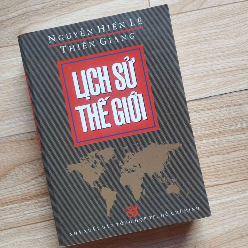 LỊCH SỬ THẾ GIỚI-NGUYỄN HIẾN LÊ, THIÊN GIANG