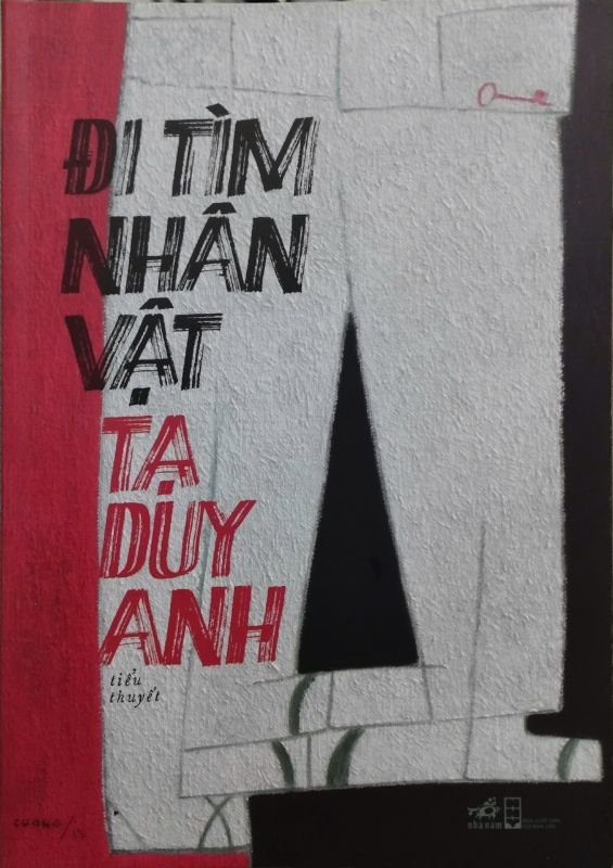 ĐI TÌM NHÂN VẬT - TẠ DUY ANH