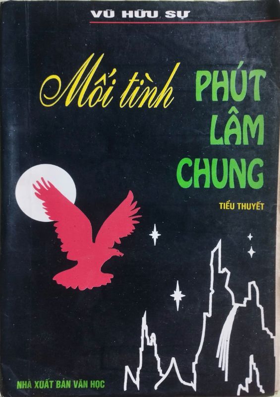 MỐI TÌNH PHÚT LÂM CHUNG - VŨ HỮU SỰ