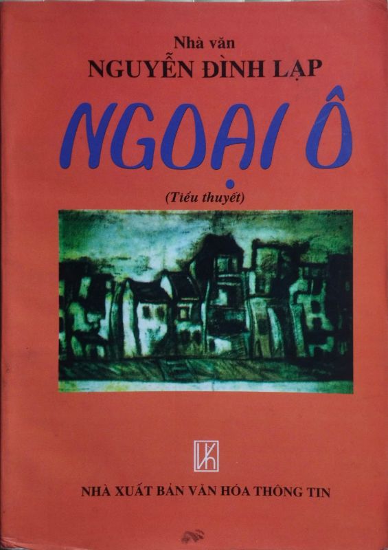 NGOẠI Ô NGUYỄN ĐÌNH LẠP CÓ CHỮ KÝ GIA ĐÌNH TÁC GIẢ