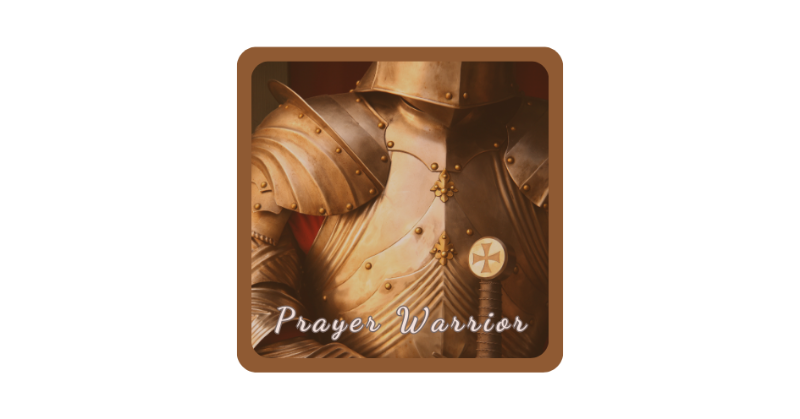 Prayer Warrior