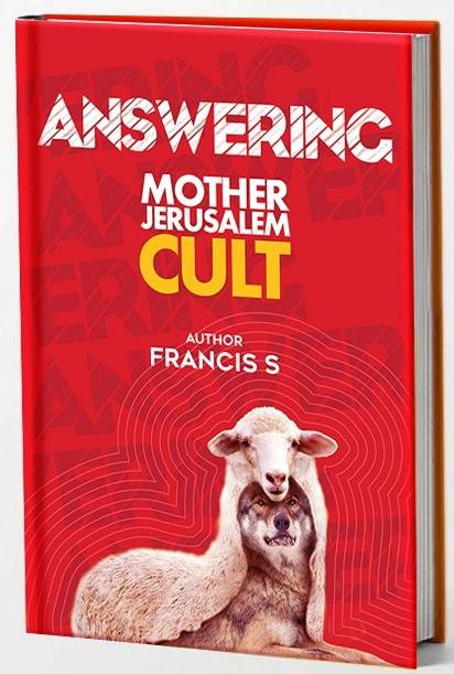 Answering Mother Jerusalem Cult