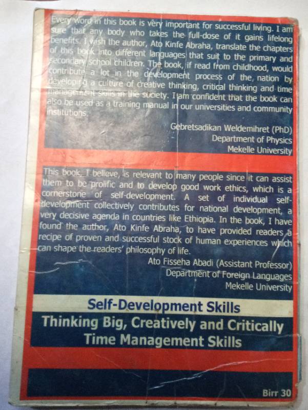 Self Development Skill, Think Big , Creatively and Critically and Time management. ) March 2009