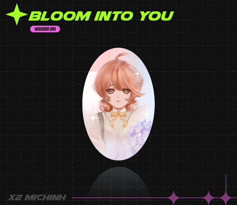 Wooden Pin Bloom Into You