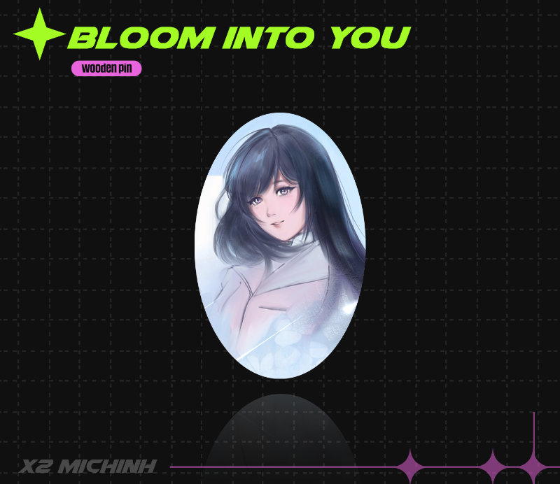 Wooden Pin Bloom Into You