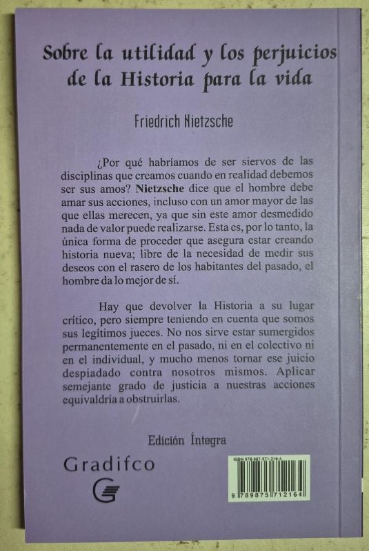 Sobre la utilidad y los perjuicios de la historia para la vida