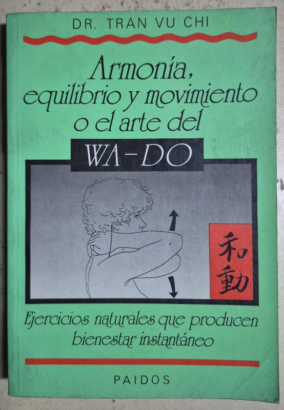 Armonia equilibrio y movimiento o el arte del Wa Do