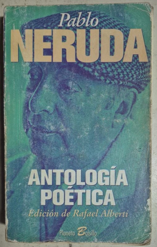 Pablo Neruda Antología Poética