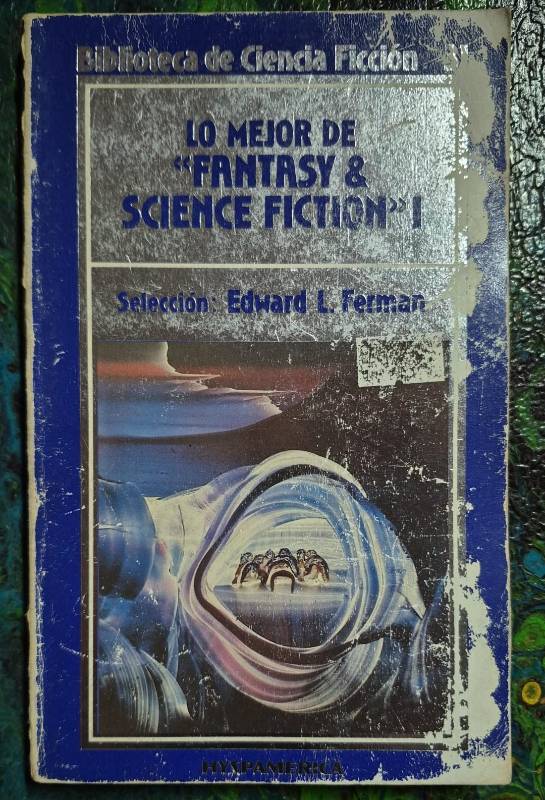 Lo mejor de “Fantasy & Science Fiction” 1 / Biblioteca Ciencia Ficción