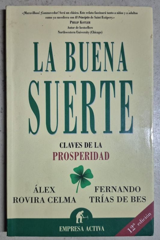 La buena suerte claves de la posperidad