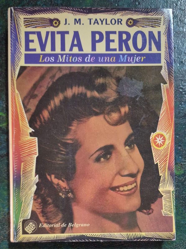 Evita Perón los mitos de una mujer