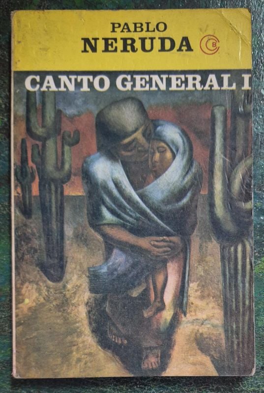 Pablo Neruda / Canto general 1