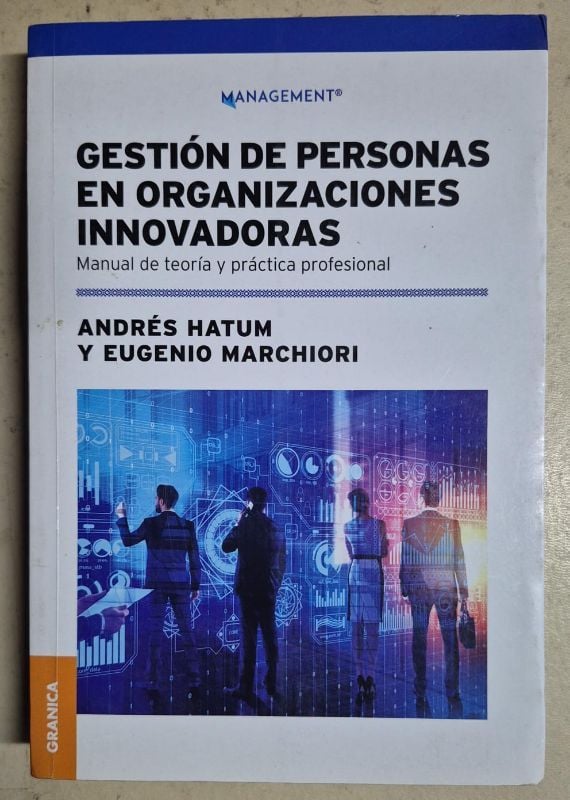 Gestión de personas en organizaciones innovadoras