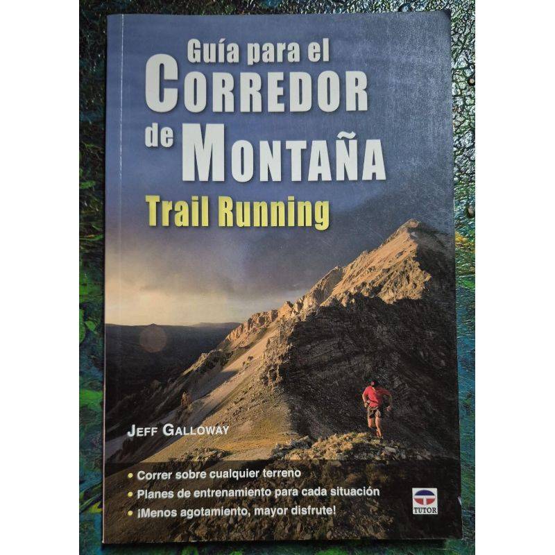 Guía para el corredor de montaña