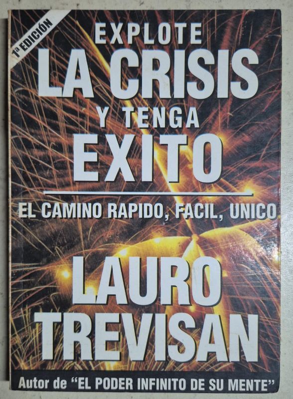 Explote la crisis y tenga exito
