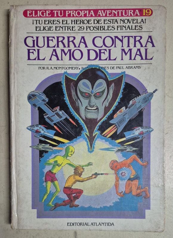 Guerra contra el amo del mal / Elige tu propia aventura