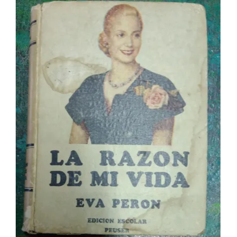 La Razón De Mi Vida / Edición Escolar Peuser