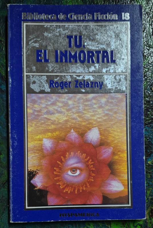 Tu, el inmortal / Biblioteca Ciencia ficción