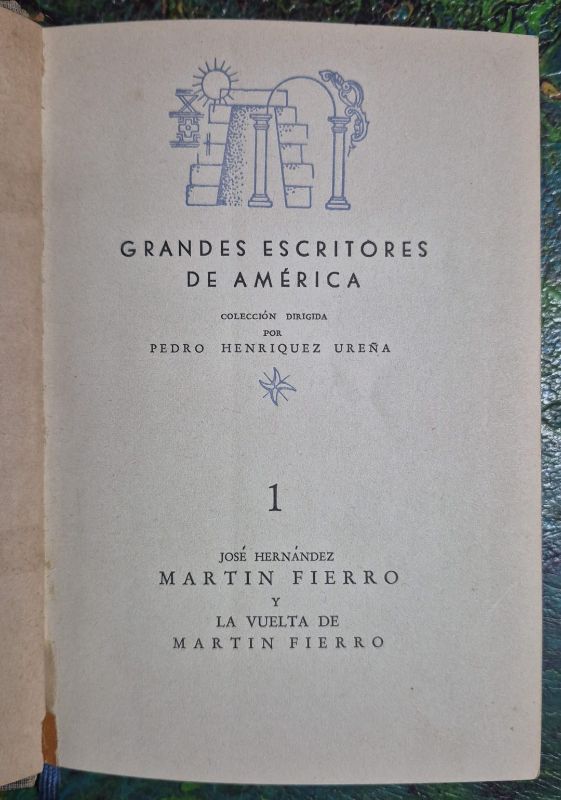 Grandes escritores / Martín Fierro y la vuelta de Martin Fierro