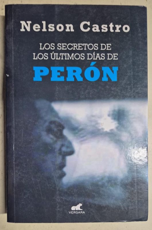 Los secretos de los últimos días de Perón
