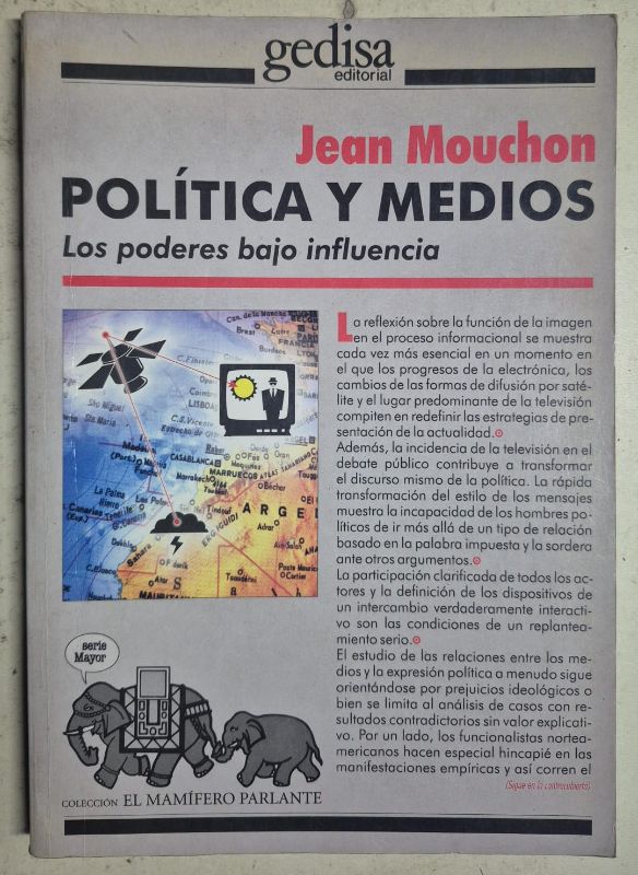 Política y medios Los poderes bajo influencia