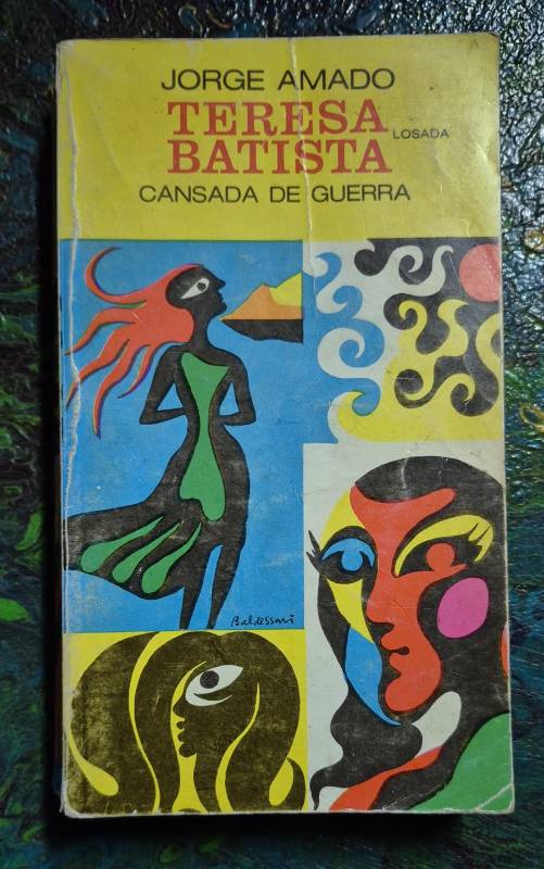 Teresa Batista cansada de guerra
