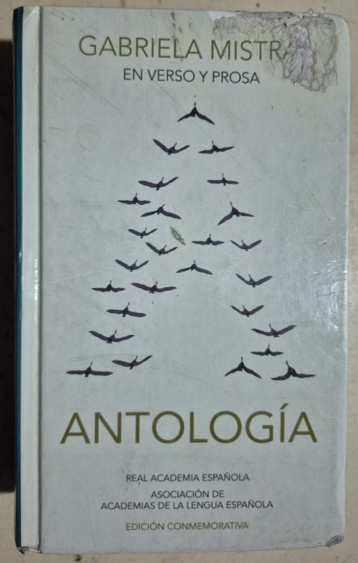 Gabriela Mistral en verso y prosa Antología